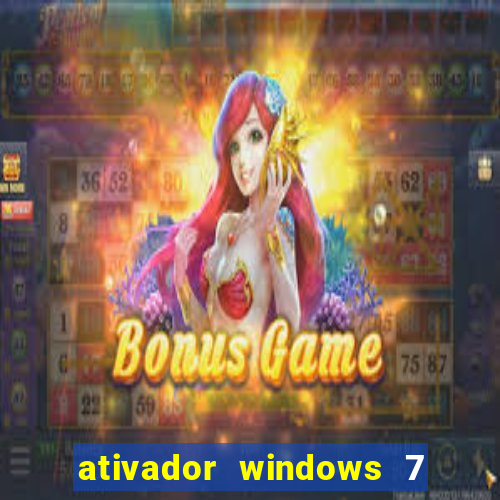 ativador windows 7 32 bits